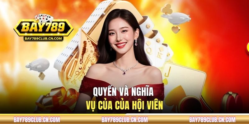 Quyền và nghĩa vụ của của hội viên